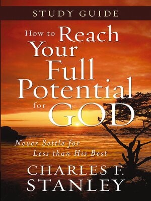 cover image of How to Reach Your Full Potential for God Study Guide